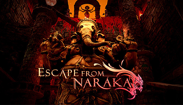 Escape from Naraka â€” XeloGames (2021)